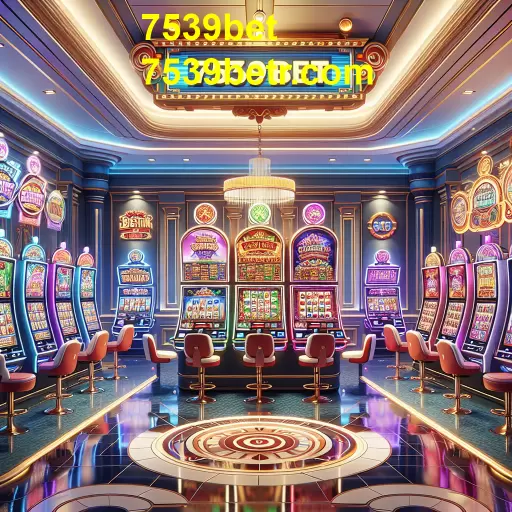 Descubra os Melhores Caça-Níqueis no 7539bet